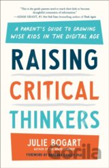 Raising Critical Thinkers