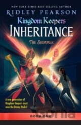 Kingdom Keepers: Inheritance The Shimmer