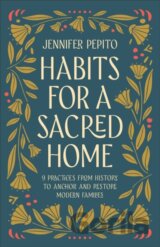 Habits for a Sacred Home