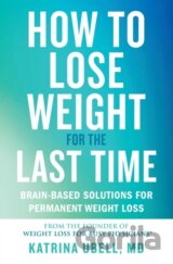 How to Lose Weight for the Last Time
