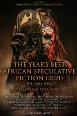 The Year's Best African Speculative Fiction (2021)