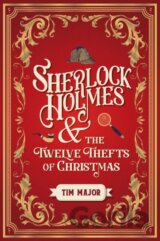 Sherlock Holmes and The Twelve Thefts of Christmas