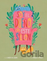 Soy el dueno de este sillon (Spanish Edition)