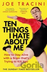 Ten Things I Hate About Me
