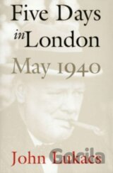 Five Days in London, May 1940