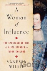 A Woman of Influence