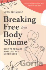 Breaking Free from Body Shame