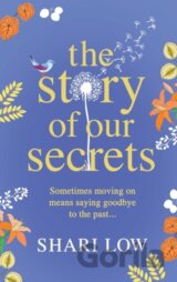 The Story of Our Secrets