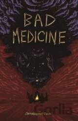 Bad Medicine