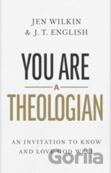 You Are a Theologian