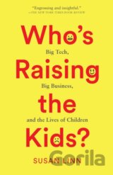 Who's Raising the Kids?