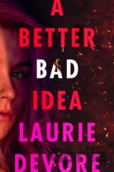 A Better Bad Idea