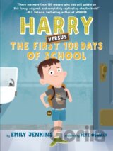 Harry Versus the First 100 Days of School
