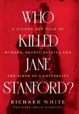 Who Killed Jane Stanford?