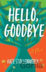 Hello, Goodbye
