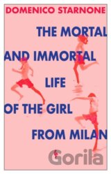 The Mortal and Immortal Life of the Girl from Milan