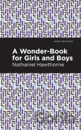 A Wonder Book for Girls and Boys