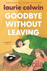 Goodbye Without Leaving