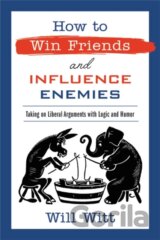 How to Win Friends and Influence Enemies
