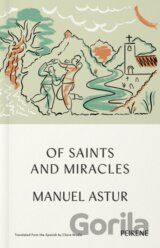 Of Saints and Miracles