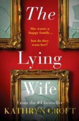 The Lying Wife