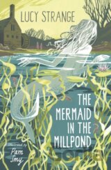 The Mermaid in the Millpond