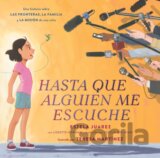 Hasta que alguien me escuche / Until Someone Listens (Spanish ed.)