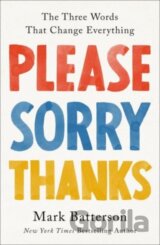 Please, Sorry, Thanks
