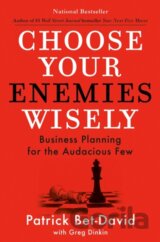 Choose Your Enemies Wisely