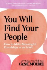 You Will Find Your People