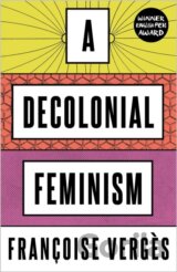 A Decolonial Feminism