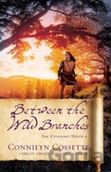Between the Wild Branches
