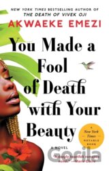 You Made a Fool of Death with Your Beauty