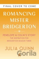 Romancing Mister Bridgerton [TV Tie-in]