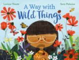 A Way with Wild Things