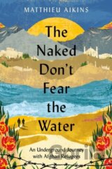 The Naked Don't Fear the Water
