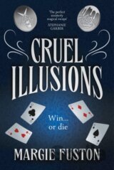 Cruel Illusions