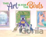 This Art Is for the Birds