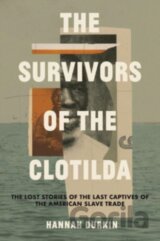 The Survivors of the Clotilda