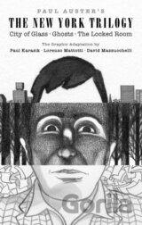 Paul Auster's The New York Trilogy: City of Glass, Ghosts, The Locked Room