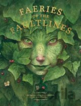 Faeries of the Faultlines