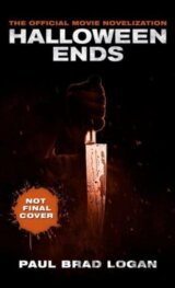 Halloween Ends: The Official Movie Novelization