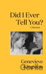 Did I Ever Tell You?