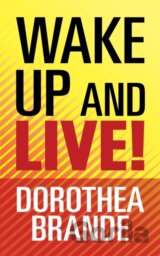 Wake Up and Live!