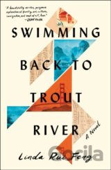 Swimming Back to Trout River