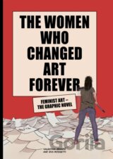 The Women Who Changed Art Forever