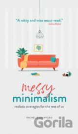 Messy Minimalism