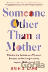 Someone Other Than a Mother