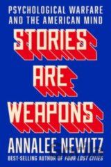 Stories Are Weapons