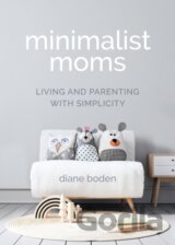 Minimalist Moms